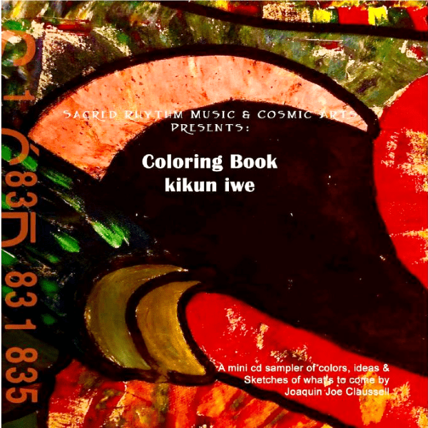 JOAQUIN JOE CLAUSSELL, Coloring Book Kikun Iwe