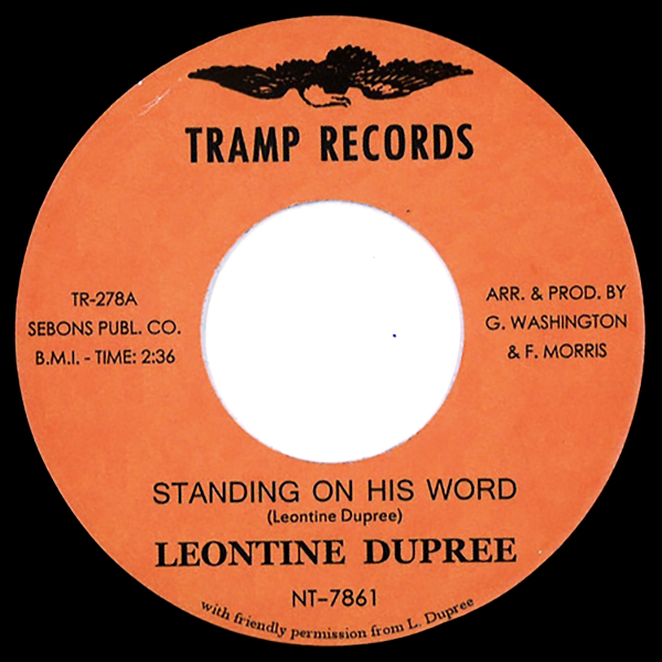 Leontine Dupree, Standing On His Word / Waiting For My Baby