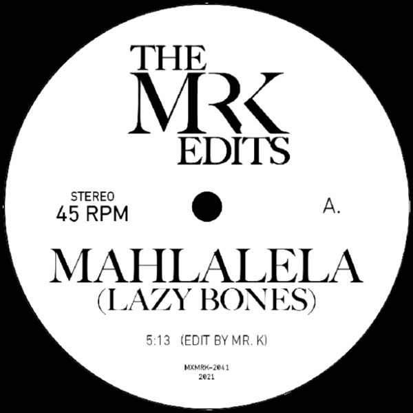 MR K, Mahlalela ( Lazy Bones )