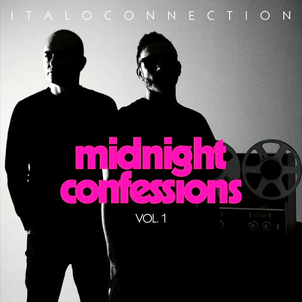 Italoconnection, Midnight Confessions Vol. 1