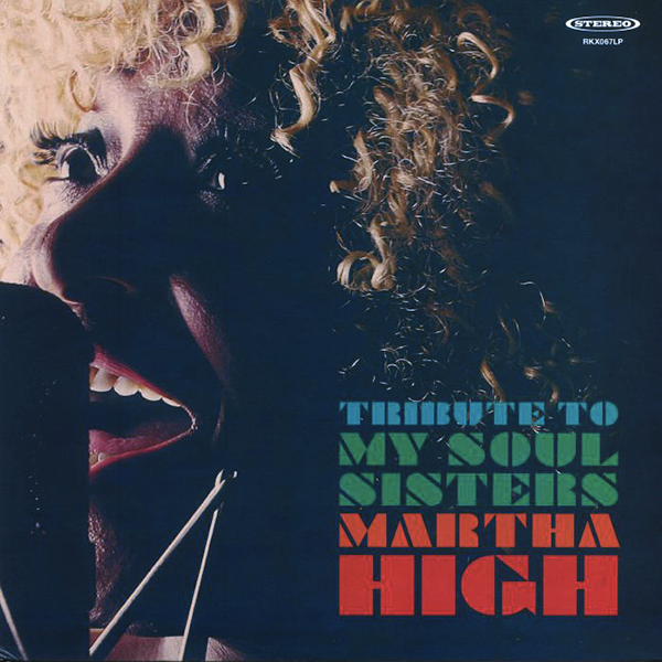 Martha High, Tribute To My Soul Sisters
