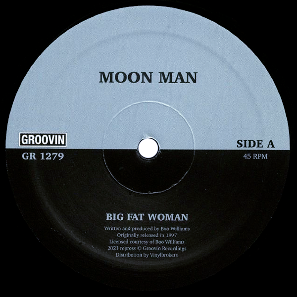 Moon Man / BOO WILLIAMS, Big Fat Woman