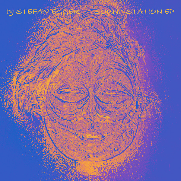 DJ STEFAN EGGER, Sound Station EP
