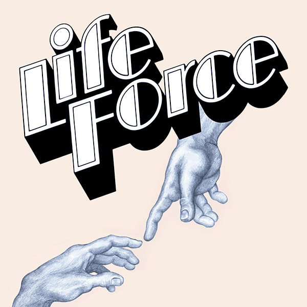 Life Force, Life Force