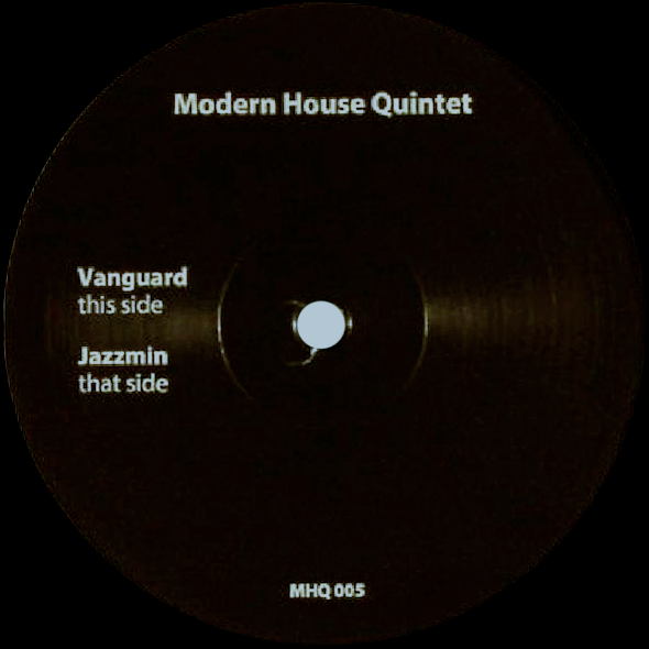 Modern House Quintet, Vanguard / Jazzmin