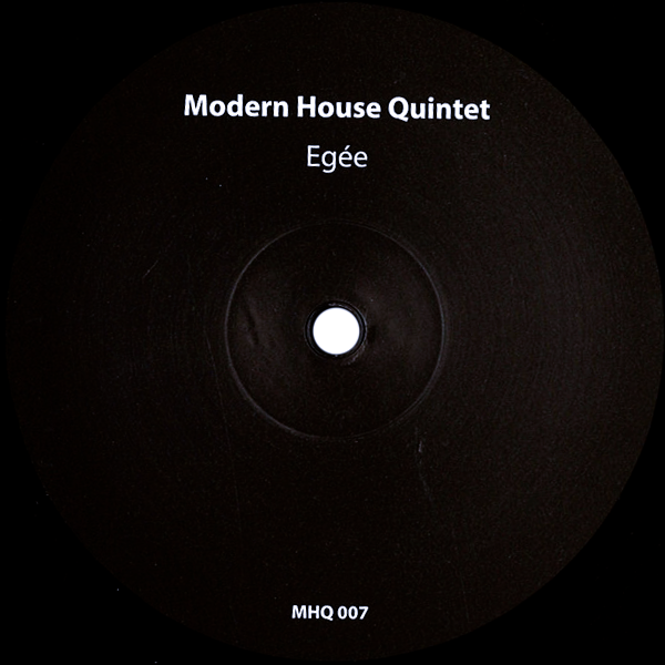 Modern House Quintet, Egee