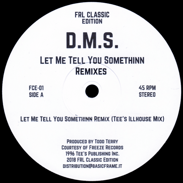 D.m.s., Let Me Tell You Somethinn Remixes