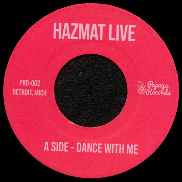 Hazmat Live, Dance With Me / 1983