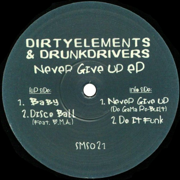 Dirtyelements & Drunkdrivers, Never Give Up EP