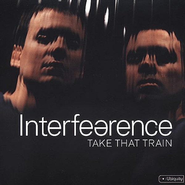 INTERFEARENCE, Take That Train
