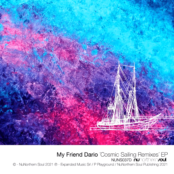 My Friend Dario, Cosmic Sailing Remixes Ep