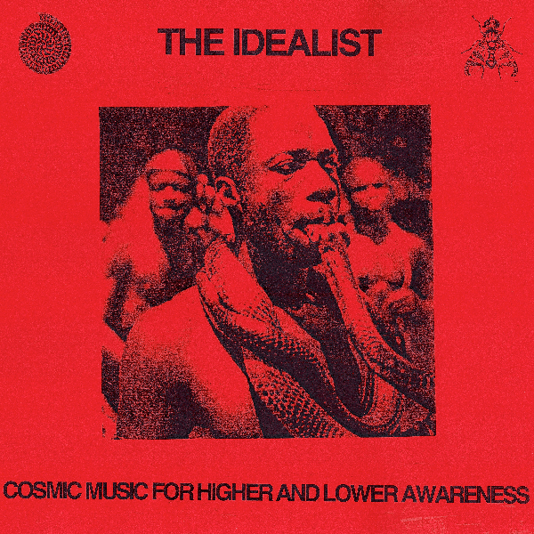 The Idealist, Cosmic Music For Higher And Lower Awareness