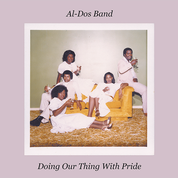 Al-dos Band, Doing Our Thing With Pride