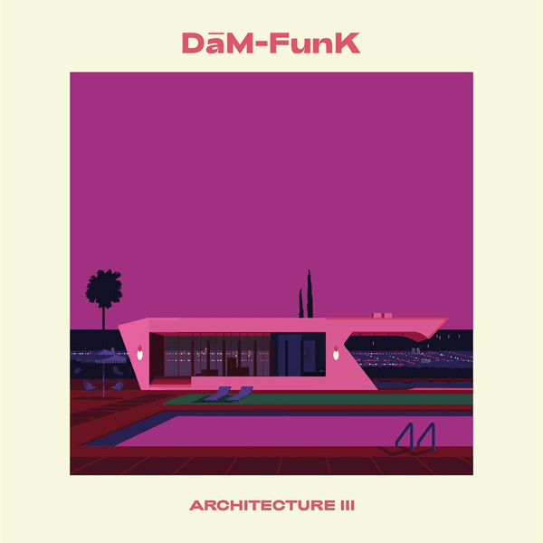DAM FUNK, Architecture III