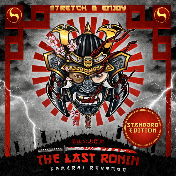 Stretch & Enjoy, The Last Ronin - Samurai Revenge