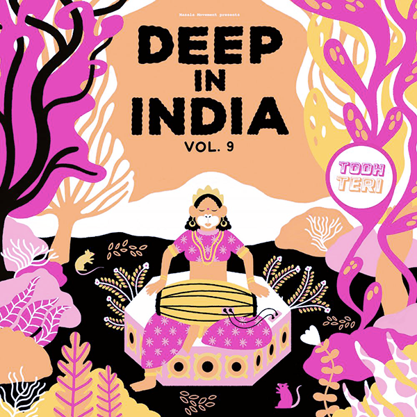 Todh Teri, Deep In India Vol.9