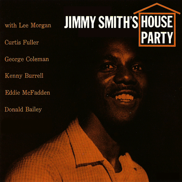 Jimmy Smith, House Party