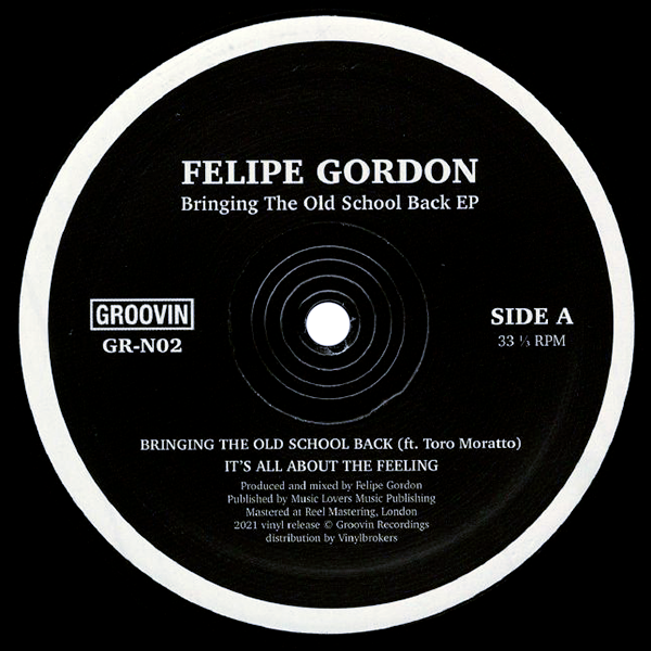 Felipe Gordon, Bringing The Old School Back EP