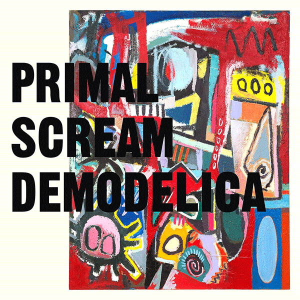 PRIMAL SCREAM, Demodelica