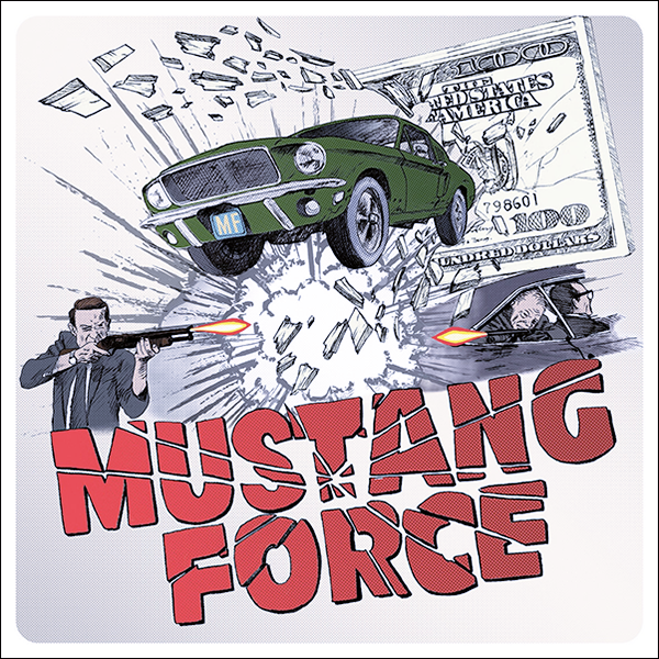 Mustang Force, Hollywood Hustlers