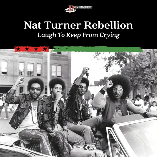 Nat Turner Rebellion, Laugh To Keep From Crying