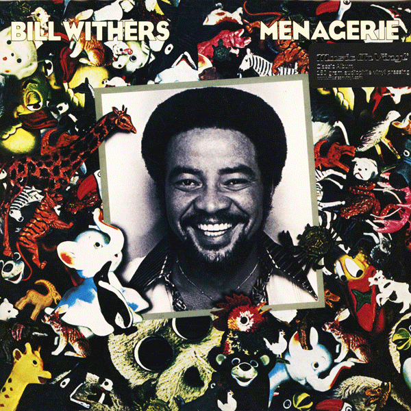BILL WITHERS, Menagerie