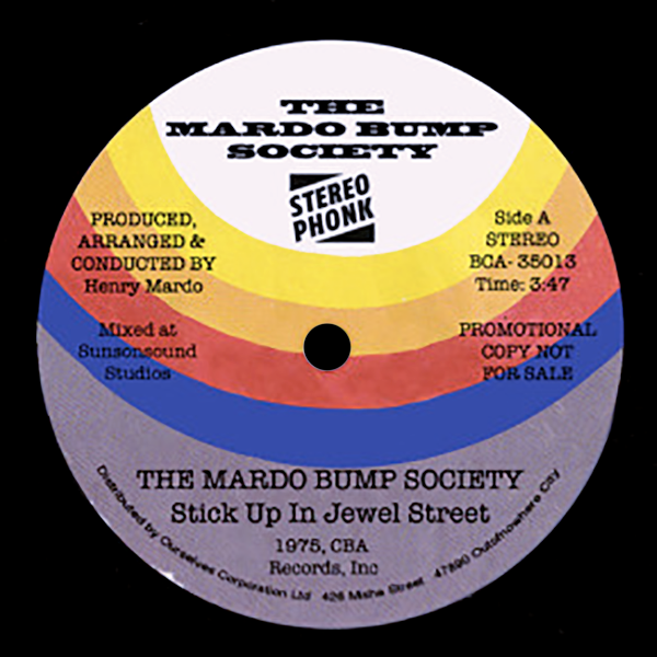 The Mardo Bump Society, Stick Up In Jewel Street / Orange Thievery