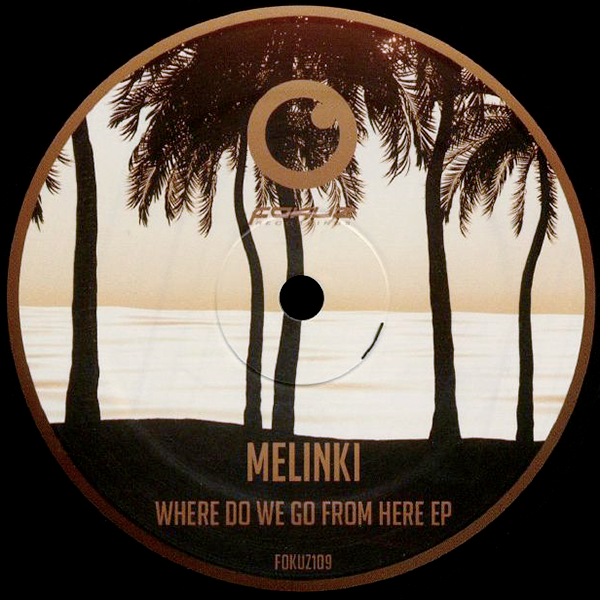 Melinki, Where Do We Go From Here EP