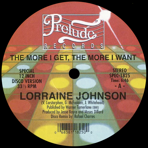 Lorraine Johnson, The More I Get, The More I Want / Feed The Flame