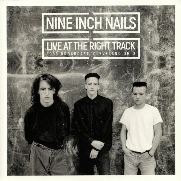 Nine Inch Nails, Live At The Right Track