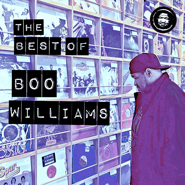 BOO WILLIAMS, Best Of Boo Williams