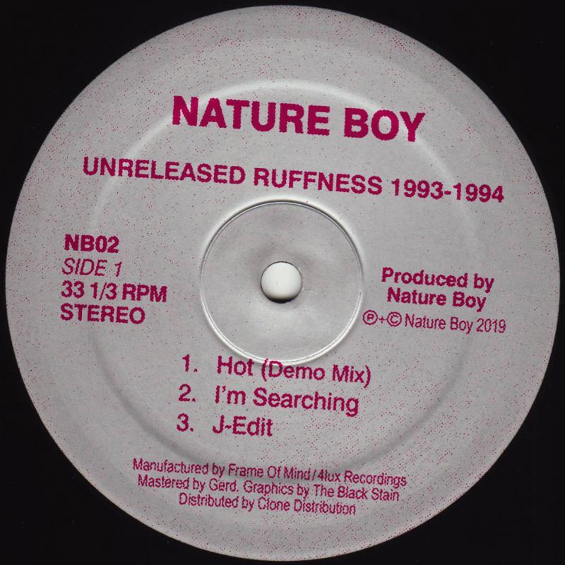 Nature Boy, Unreleased Ruffness 1993-1994