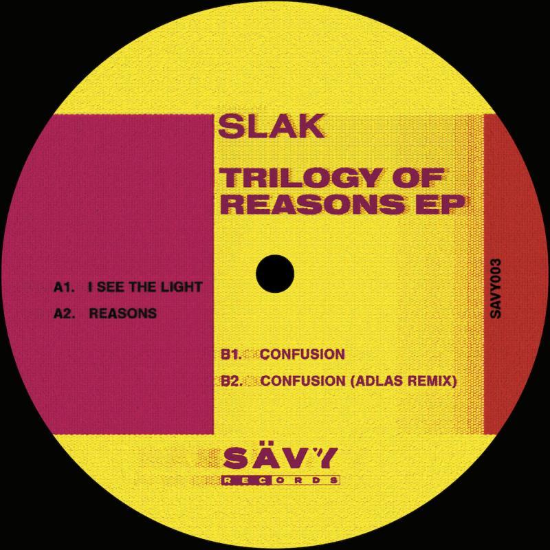 Slak, Trilogy Of Reasons EP