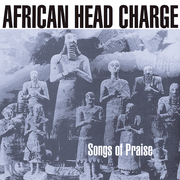 African Head Charge, Songs Of Praise