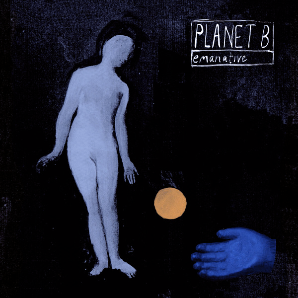 Emanative, Planet B
