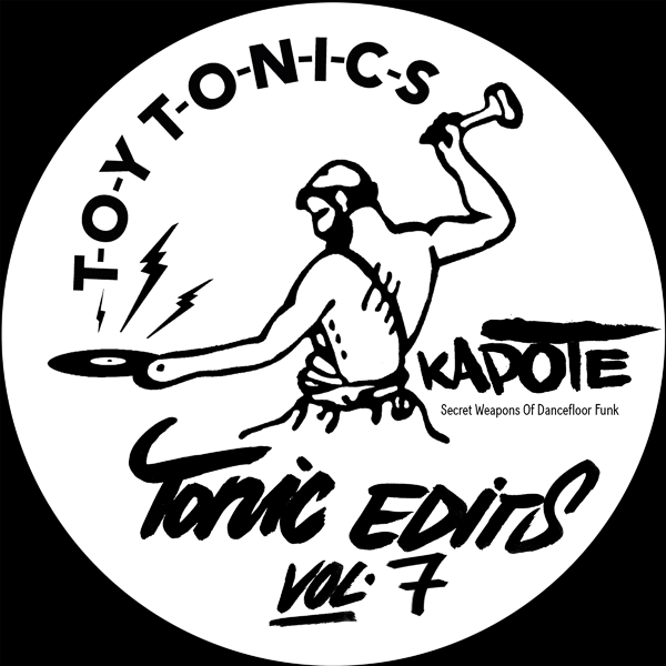 Kapote, Tonic Edits Vol 7