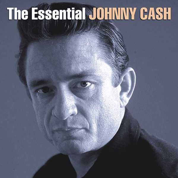 Johnny Cash, The Essential Johnny Cash