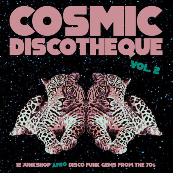 VARIOUS ARTISTS, Cosmic Discotheque Vol.2