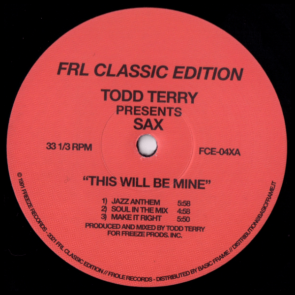 Todd Terry pres. SAX, This Will Be Mine Pt. 1