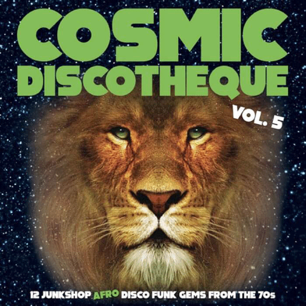 VARIOUS ARTISTS, Cosmic Discotheque Vol. 5