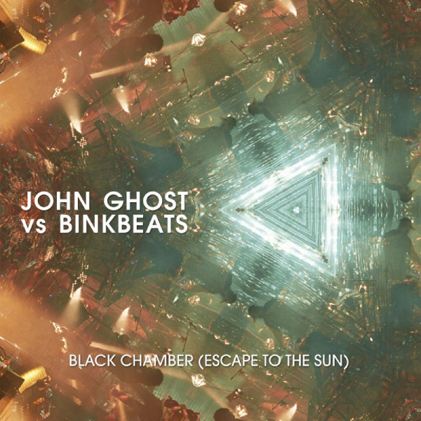 John Ghost vs Binkbeats, Black Chamber ( Escape To The Sun )