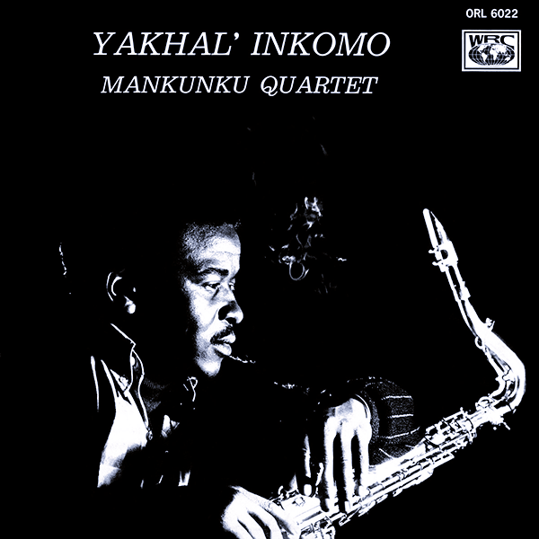 Mankunku Quartet, Yakhal' Inkomo