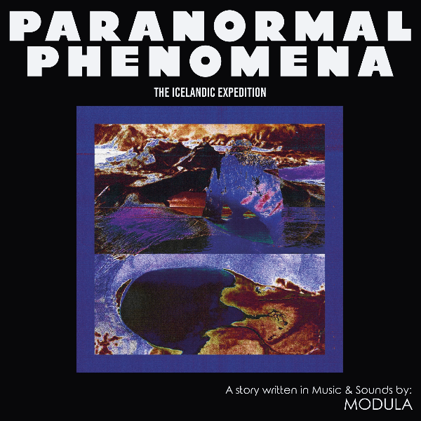 Modula, Paranormal Phenomena - The Icelandic