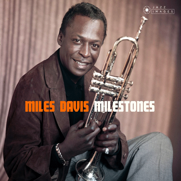 Miles Davis, Milestones