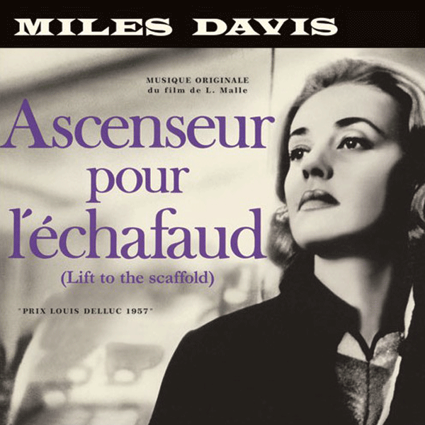 Miles Davis, Ascenseur Pour L'Echafaud ( Lift To The Scaffold )