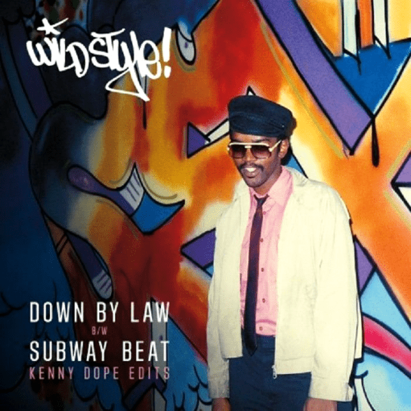 Wild Style, Down By Law ( Kenny Dope Edit )