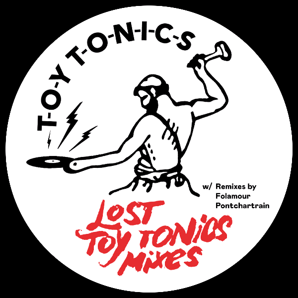 VARIOUS ARTISTS, Lost Toy Tonics Mixes