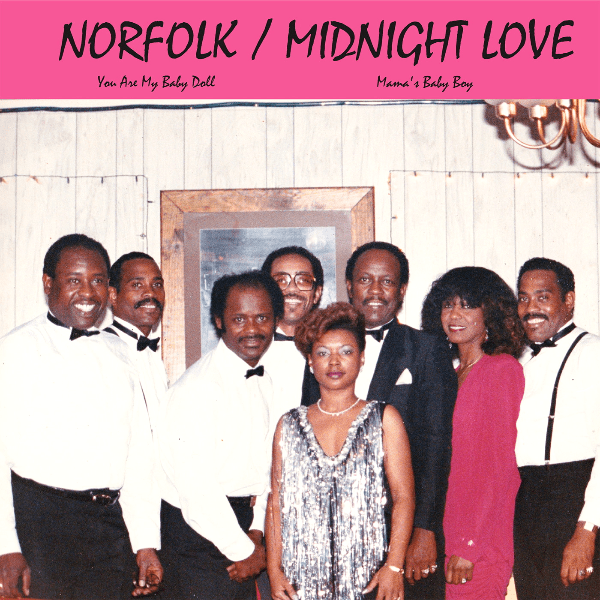 Norfolk & Midnight Love, Mamas Baby Boy / You Are My Doll Baby