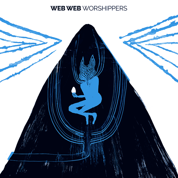 Web Web, Worshippers