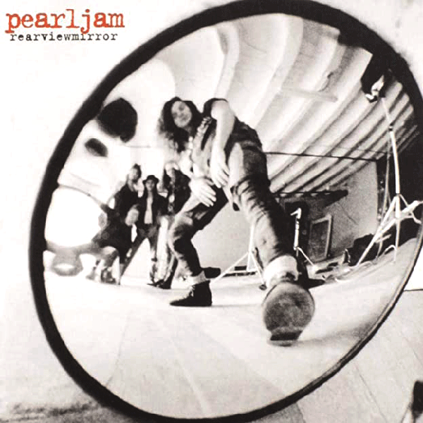 PEARL JAM, Rearviewmirror (Greatest Hits 1991-2003) Volume 1